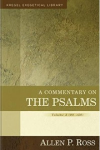 A Commentary on the Psalms: Volume 3 (90-150)
