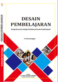 Desain Pembelajaran: Design Research sebagai Pendekatan Desain Pembelajaran