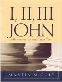 1, 2, 3 John: a handbook on the Greek text